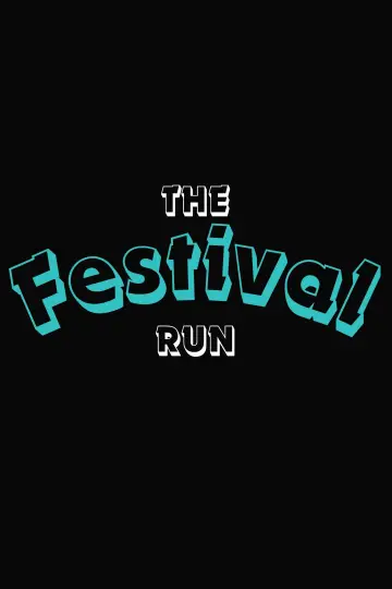The Festival Run Poster
