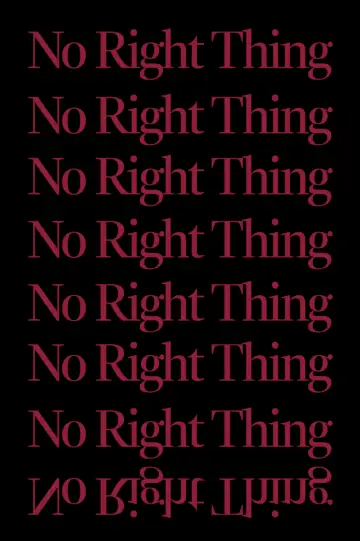 No Right Thing Poster