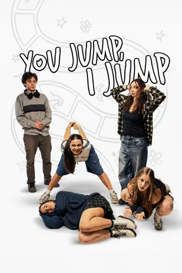 You Jump, I Jump Poster