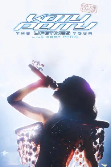 Poster to the movie "Katy Perry: The Lifetimes Tour – Live from Paris" #1186874