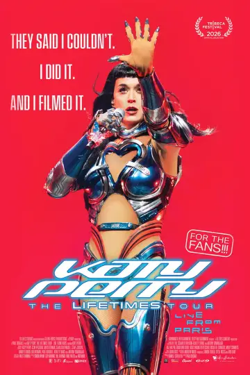 Poster to the movie "Katy Perry: The Lifetimes Tour – Live from Paris" #913866