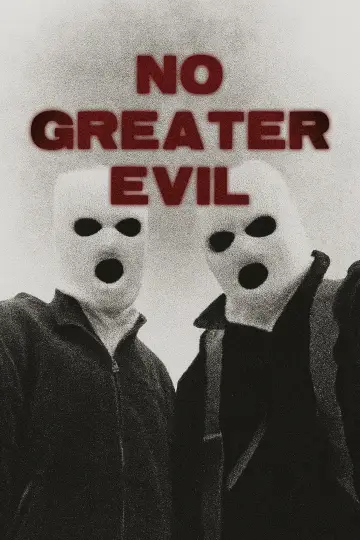 No Greater Evil Poster