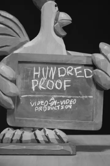 Poster to the movie "Hundred-Proof" #851661