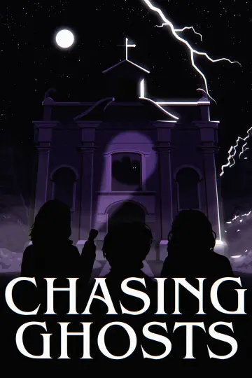 Poster to the movie "Chasing Ghosts" #826418