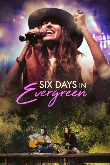 Six Days in Evergreen Poster
