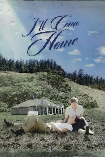 I'll Come Home Poster