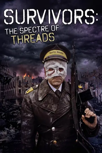 Poster to the movie "Survivors: The Spectre of Threads" #1205445