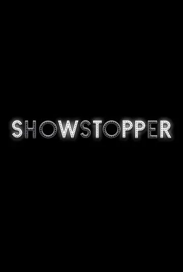Poster to the movie "Showstopper" #1161418