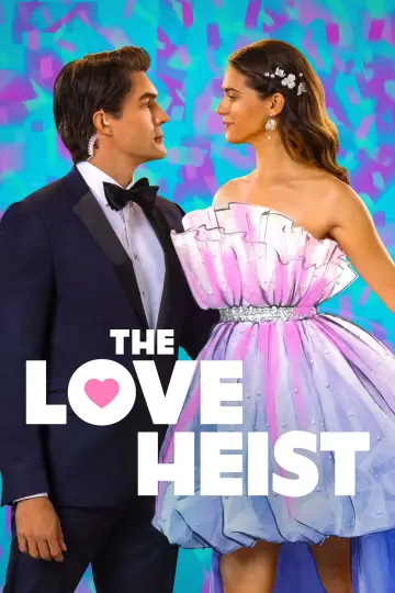 Poster to the movie "The Love Heist" #912177