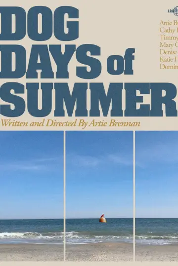Dog Days Of Summer Poster