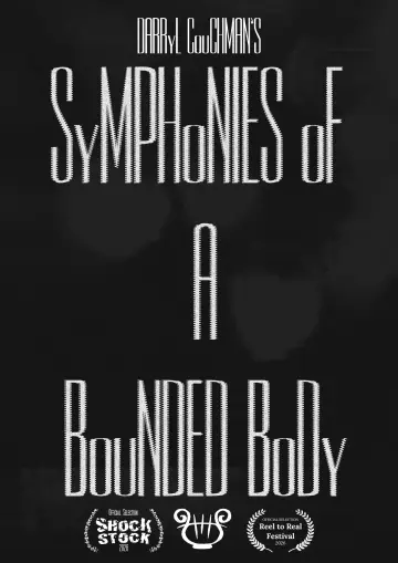 Symphonies of a Bounded Body Poster