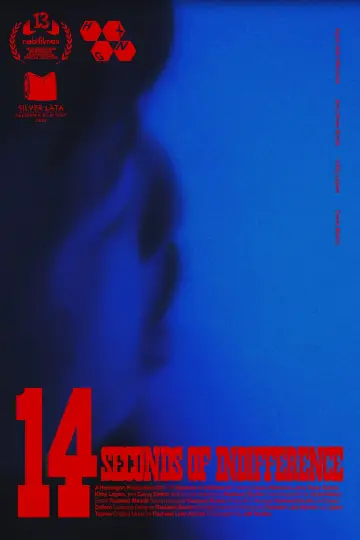 Poster to the movie "14 Seconds of Indifference (By A Cosmic Deity Watching Me)" #1212620