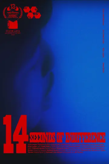 Poster to the movie "14 Seconds of Indifference (By A Cosmic Deity Watching Me)" #1212621