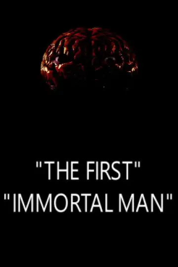 The First Immortal Man Poster