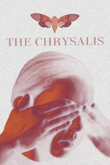 Poster to the movie "The Chrysalis" #825152