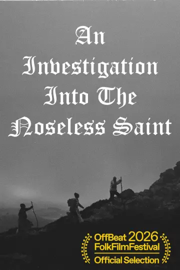 An Investigation Into The Noseless Saint Poster