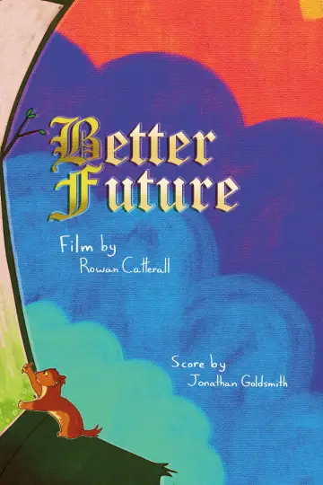 Poster to the movie "Better Future" #824371