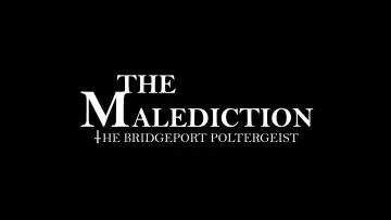 Backdrop to the movie "The Malediction: The Bridgeport Poltergeist" #1572095