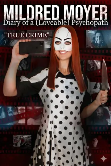 Mildred Moyer: Diary of a (Loveable) Psychopath: True Crime Poster