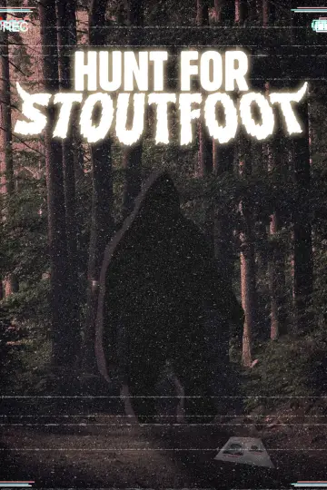 Poster to the movie "Hunt For Stoutfoot" #822760