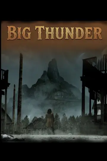 Poster to the movie "Big Thunder" #1910228