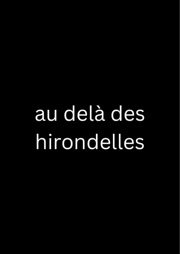 Poster to the movie "au delà des hirondelles" #826298