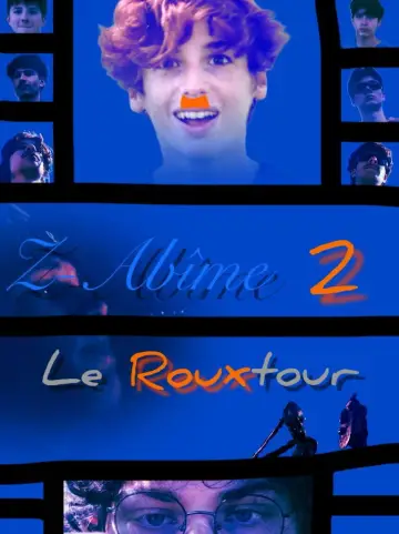 Z-Abîme 2: Le rouxtour du roux Poster