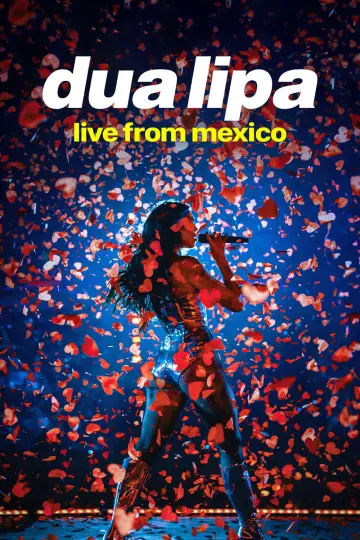 Dua Lipa: Live From Mexico Poster
