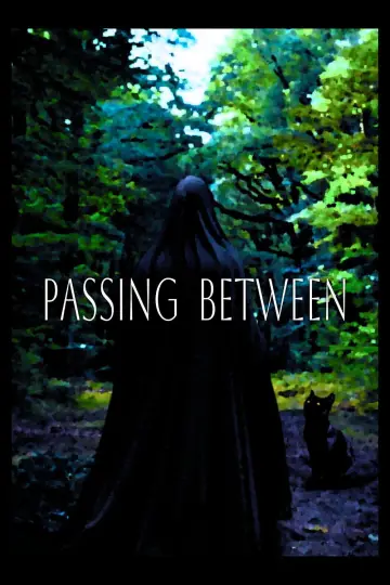 Poster to the movie "Passing Between" #826550