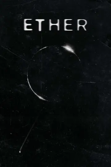 Poster to the movie "ETHER" #825437
