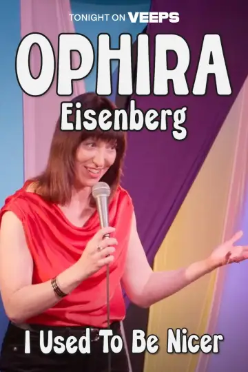 Ophira Eisenberg: I Used To Be Nicer Poster
