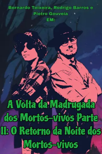 Poster to the movie "A Volta da Madrugada dos Mortos-vivos Parte II: O Retorno da Noite dos Mortos-vivos" #825147