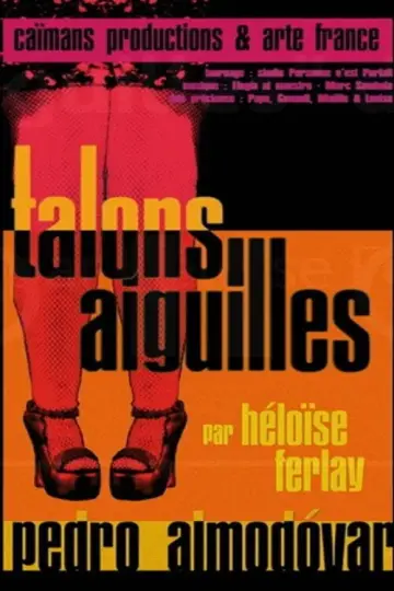 Short Cuts: Talons aiguilles de Pedro Almodovar Poster