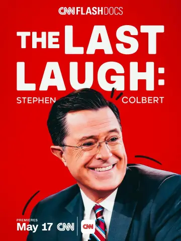 The Last Laugh: Stephen Colbert Poster