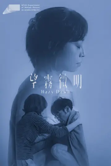 Poster to the movie "Hazy Dawn" #823555