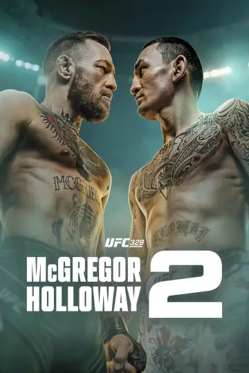 Poster to the movie "UFC 329: McGregor vs. Holloway 2" #975340