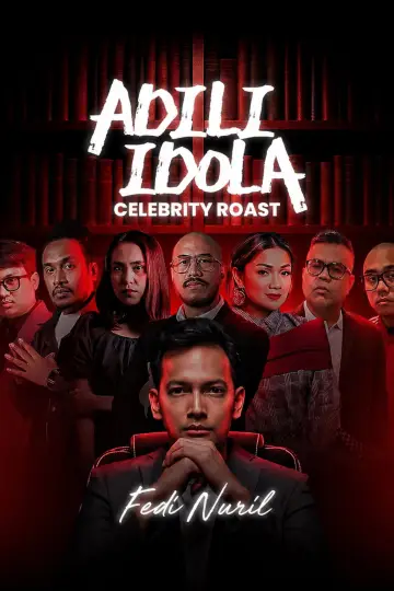Adili Idola Celebrity Roast: Fedi Nuril Poster