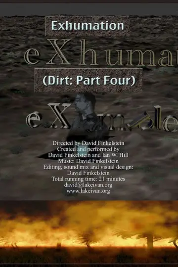 Poster to the movie "Exhumation (Dirt: Part Four)" #824105