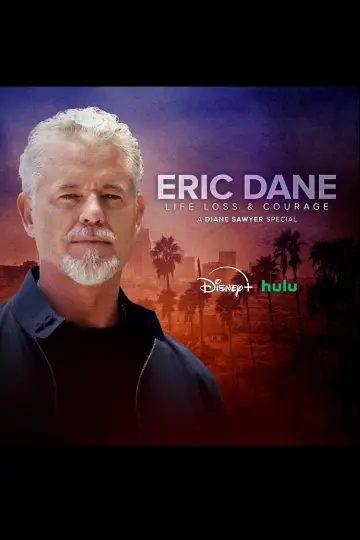 Poster to the movie "Eric Dane: Life, Loss & Courage – A Diane Sawyer Special" #1190972
