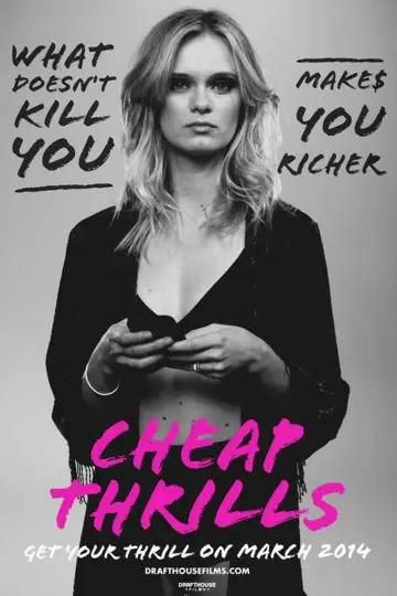 Poster to the movie "Cheap Thrills" #999018