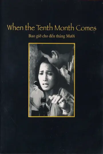 When the Tenth Month Comes
