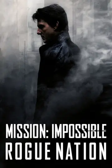 Poster to the movie "Mission: Impossible - Rogue Nation" #591346