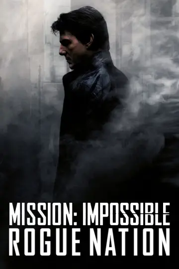 Poster to the movie "Mission: Impossible - Rogue Nation" #591348