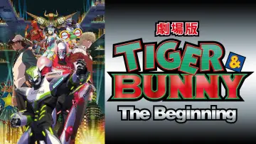 Tiger & Bunny: The Beginning Poster