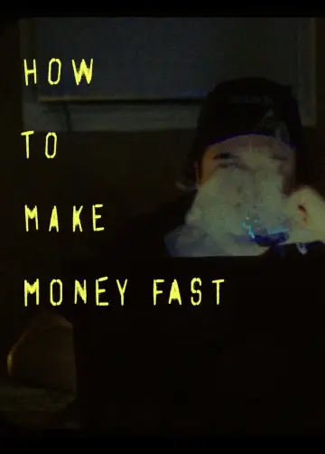How to make money fast Poster