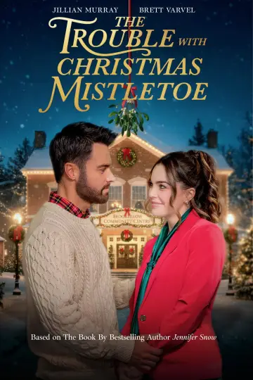 The Trouble With Mistletoe Poster