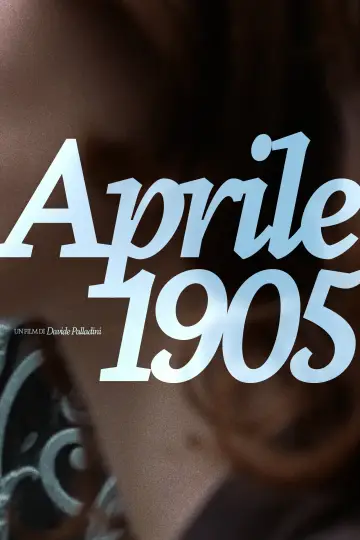 Poster to the movie "April 1905" #1196313