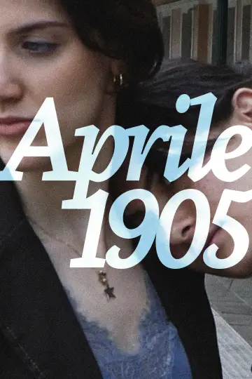 Poster to the movie "April 1905" #1196314
