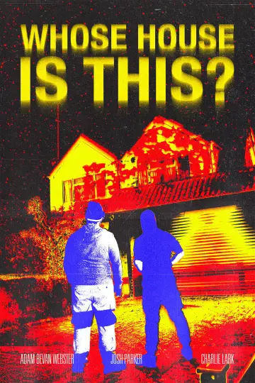 Poster to the movie "Whose House Is This?" #856583