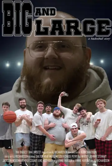 Poster to the movie "Big and Large: A Basketball Story" #1224488